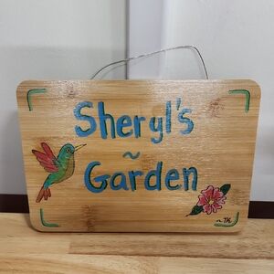 Garden Sign with Hummingbird and Flower 10 X 7 Inch Hand Painted